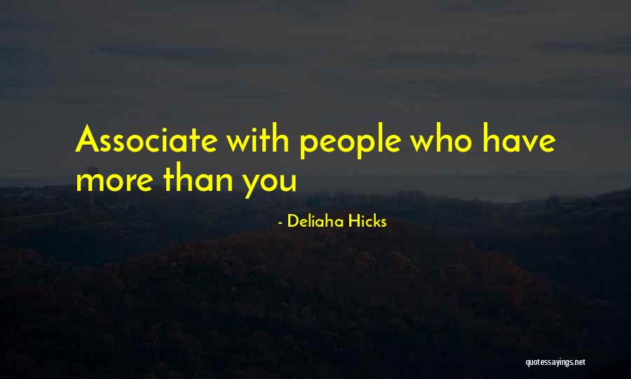 Deliaha Hicks Quotes 2241706