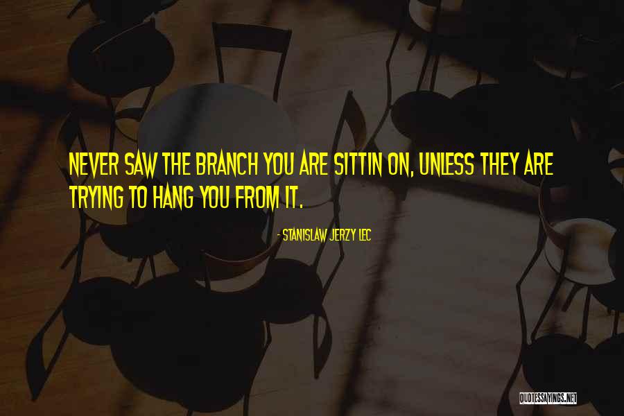 Delias Clothing Quotes By Stanislaw Jerzy Lec