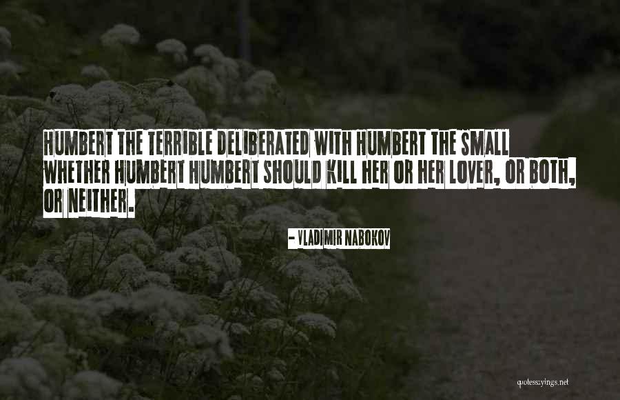 Deliberated Upon Quotes By Vladimir Nabokov Deliberated Upon Quotes By Vladimir Nabokov