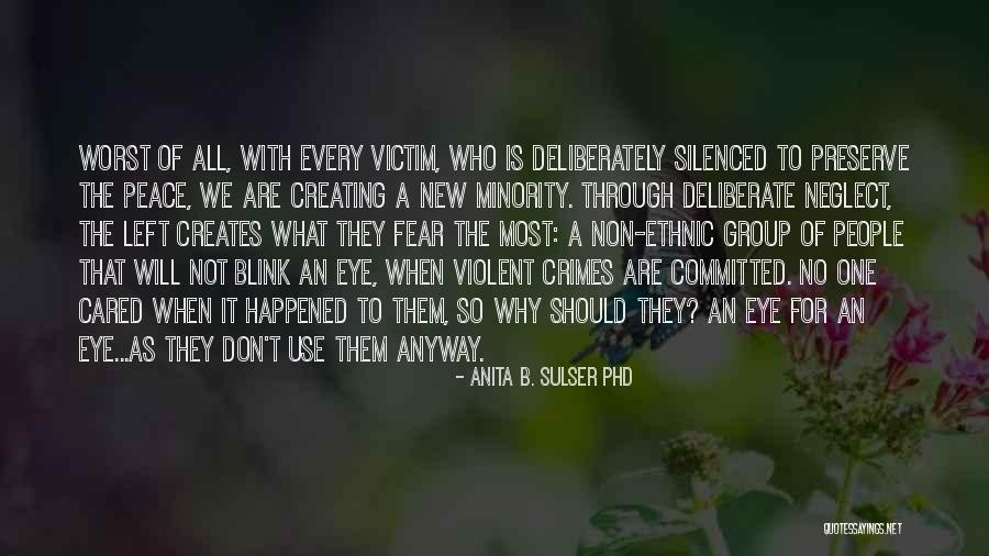 Deliberately Silenced Quotes By Anita B. Sulser PhD Deliberately Silenced Quotes By Anita B. Sulser PhD