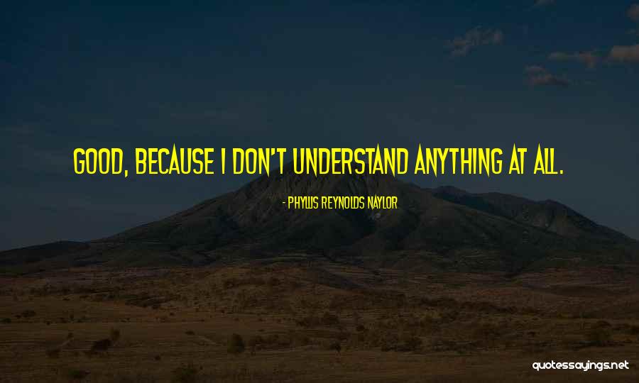 Deliberato Laboratorio Quotes By Phyllis Reynolds Naylor Deliberato Laboratorio Quotes By Phyllis Reynolds Naylor
