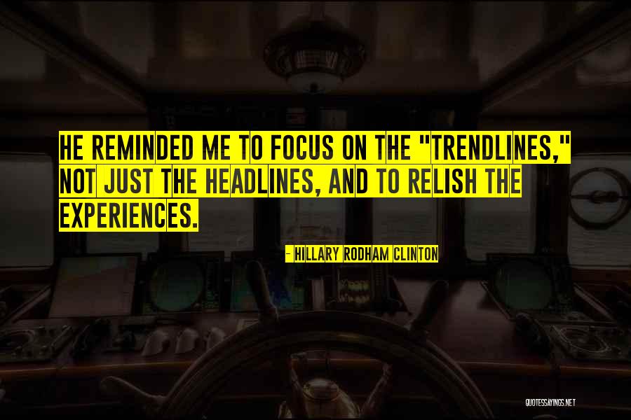 Deliberato Significato Quotes By Hillary Rodham Clinton