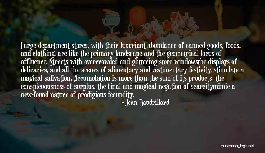 Delicacies Quotes By Jean Baudrillard Delicacies Quotes By Jean Baudrillard