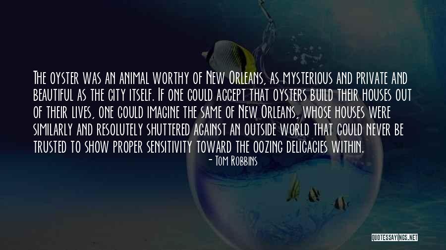 Delicacies Quotes By Tom Robbins Delicacies Quotes By Tom Robbins
