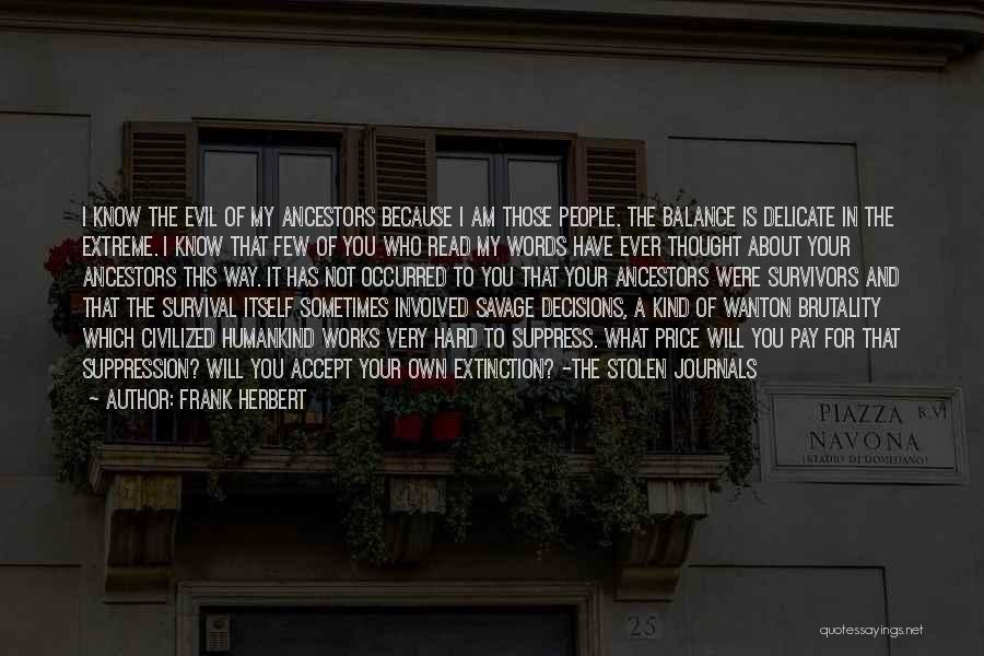 Delicate Balance Quotes By Frank Herbert Delicate Balance Quotes By Frank Herbert