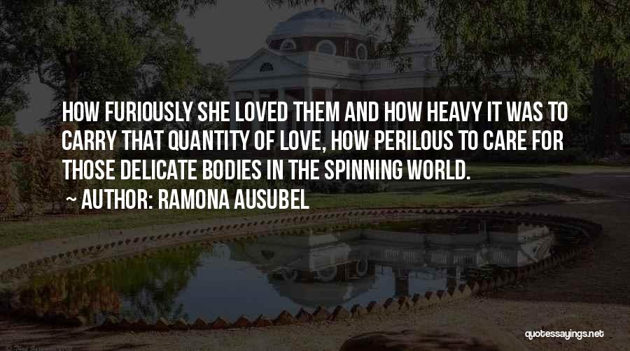 Delicate Love Quotes By Ramona Ausubel