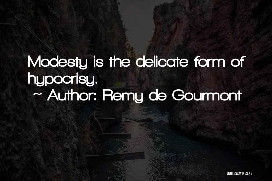 Delicate Quotes By Remy De Gourmont