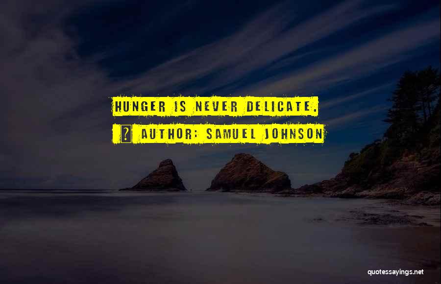 Delicate Quotes By Samuel Johnson