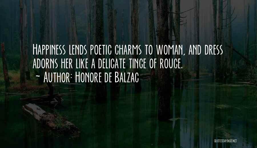 Delicate Woman Quotes By Honore De Balzac
