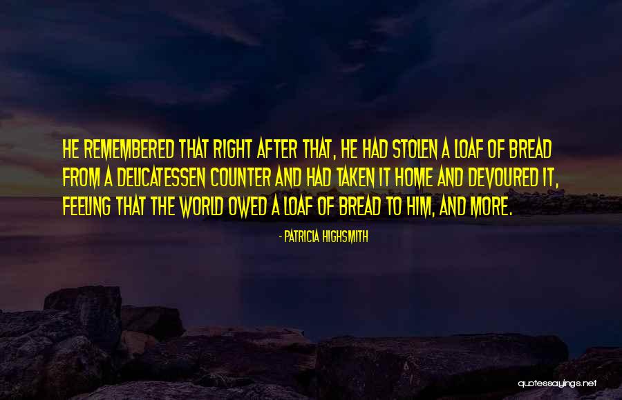 Delicatessen Quotes By Patricia Highsmith Delicatessen Quotes By Patricia Highsmith