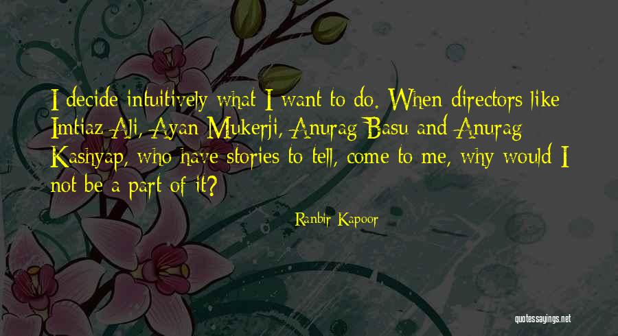 Delicesine Oyun Quotes By Ranbir Kapoor Delicesine Oyun Quotes By Ranbir Kapoor