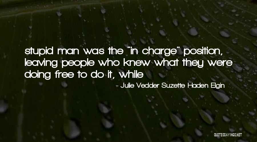 Delicia Cordon Quotes By Julie Vedder Suzette Haden Elgin Delicia Cordon Quotes By Julie Vedder Suzette Haden Elgin
