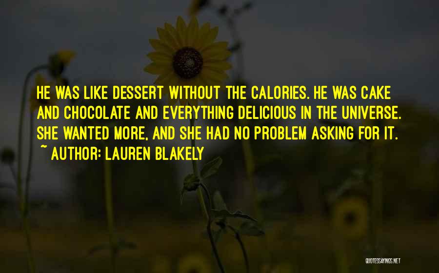 Delicious Cake Quotes By Lauren Blakely