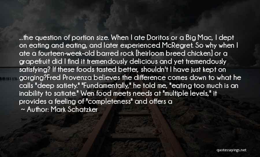 Delicious Chicken Quotes By Mark Schatzker