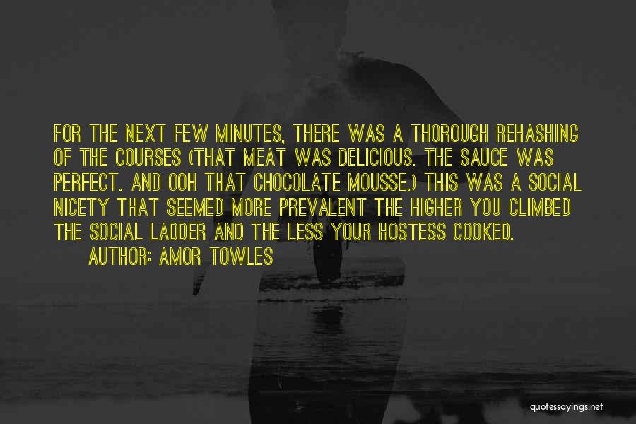 Delicious Chocolate Quotes By Amor Towles