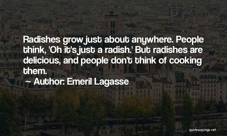 Delicious Cooking Quotes By Emeril Lagasse