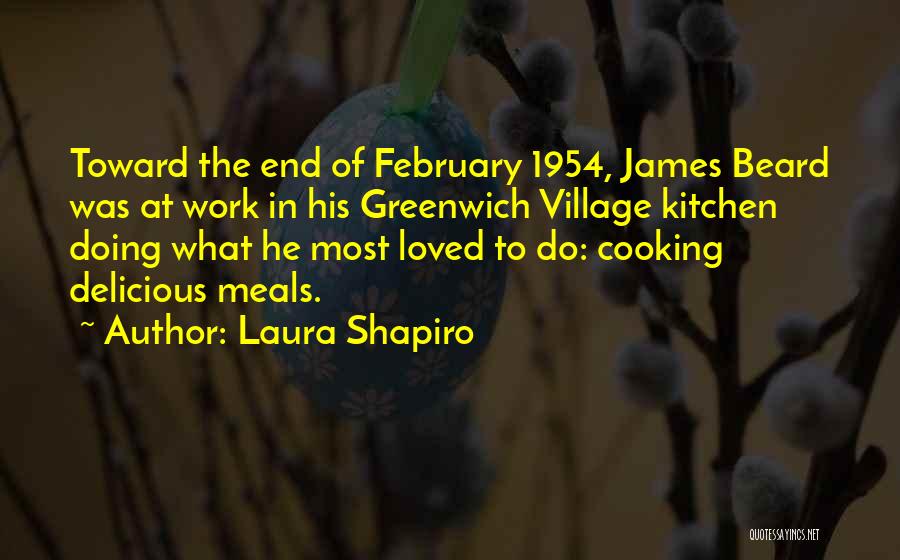 Delicious Cooking Quotes By Laura Shapiro