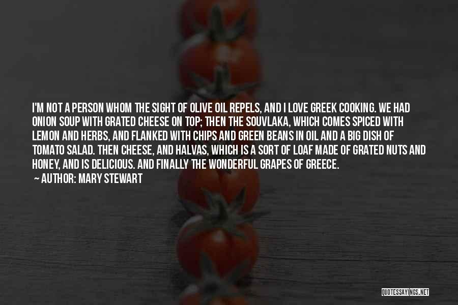 Delicious Cooking Quotes By Mary Stewart