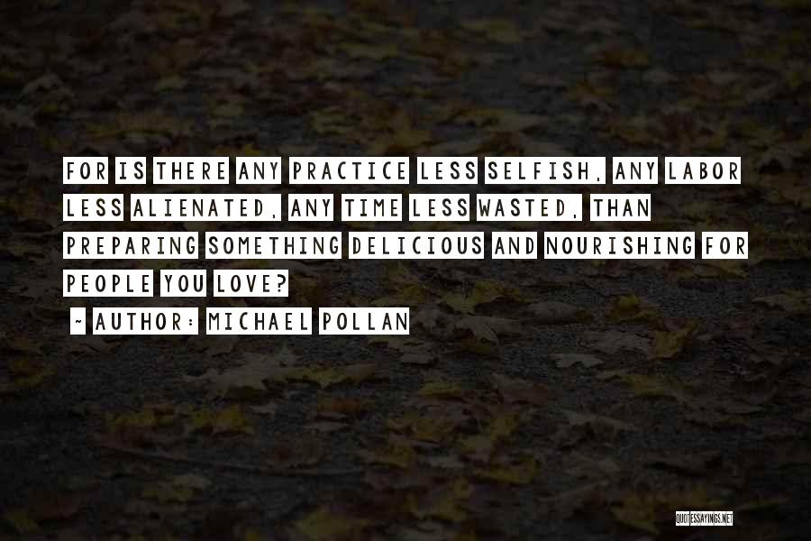 Delicious Cooking Quotes By Michael Pollan