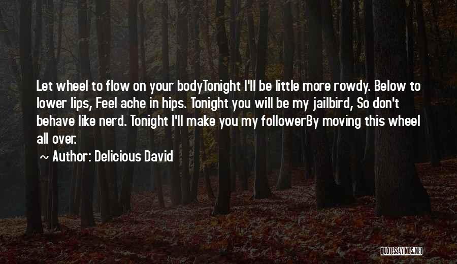 Delicious David Quotes 2147862