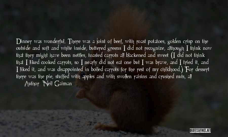 Delicious Dessert Quotes By Neil Gaiman