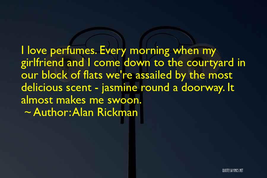 Delicious Love Quotes By Alan Rickman