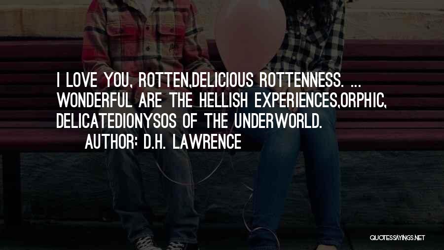 Delicious Love Quotes By D.H. Lawrence