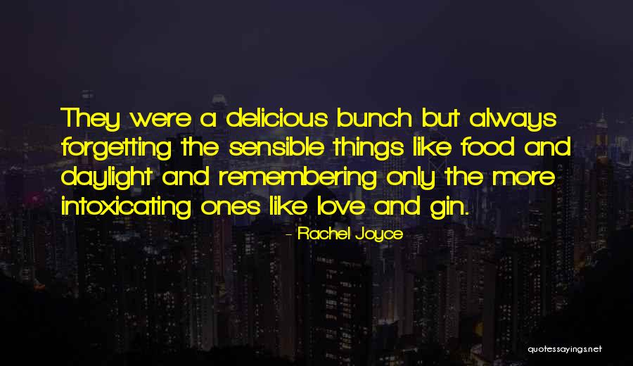 Delicious Love Quotes By Rachel Joyce