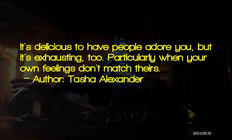 Delicious Love Quotes By Tasha Alexander