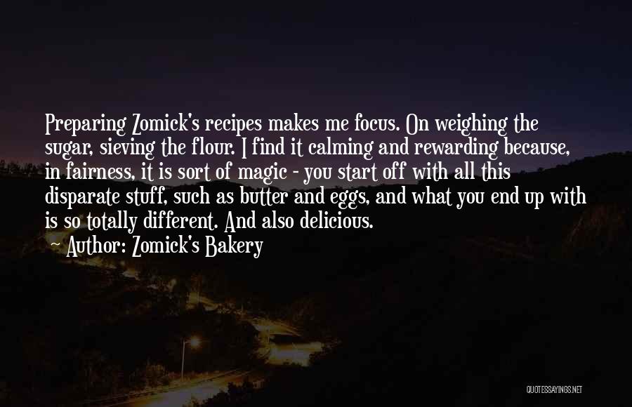 Delicious Recipes Quotes By Zomick's Bakery