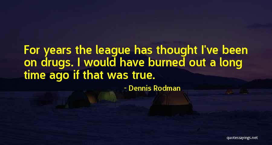 Deliciousspoonfuls Quotes By Dennis Rodman Deliciousspoonfuls Quotes By Dennis Rodman