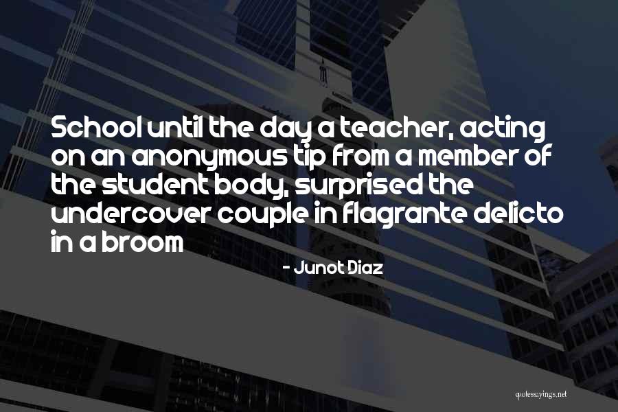 Delicto Quotes By Junot Diaz Delicto Quotes By Junot Diaz