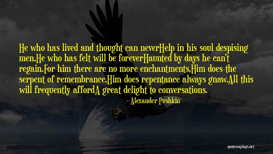 Delight And Be Quotes By Alexander Pushkin Delight And Be Quotes By Alexander Pushkin