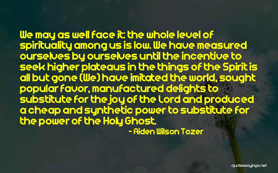 Delight And Joy Quotes By Aiden Wilson Tozer Delight And Joy Quotes By Aiden Wilson Tozer