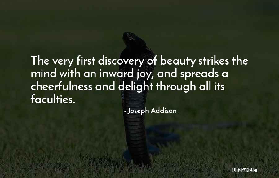 Delight And Joy Quotes By Joseph Addison Delight And Joy Quotes By Joseph Addison
