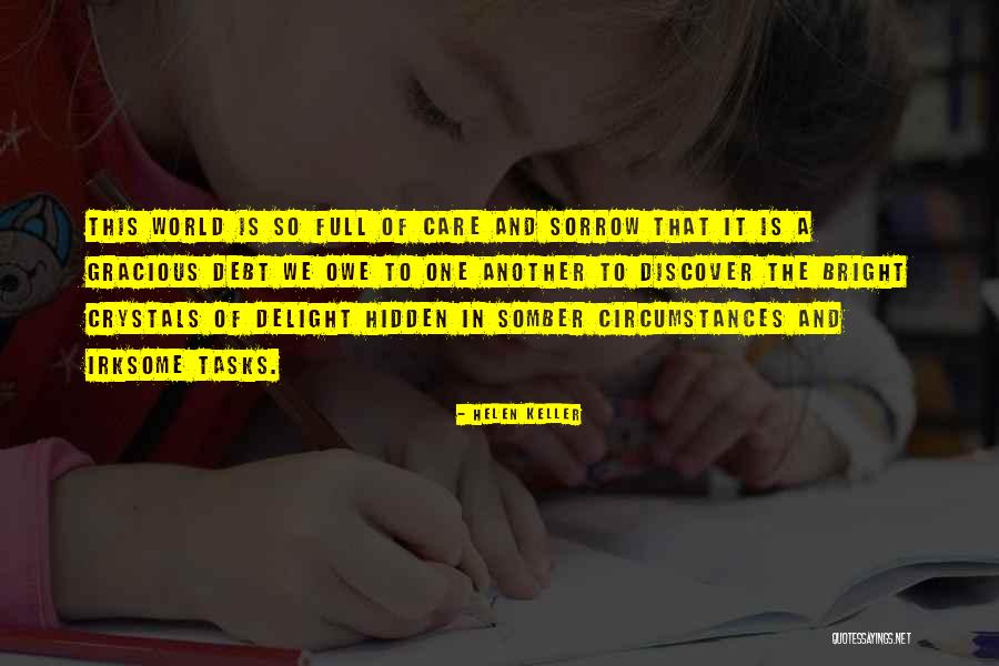 Delight Quotes By Helen Keller Delight Quotes By Helen Keller