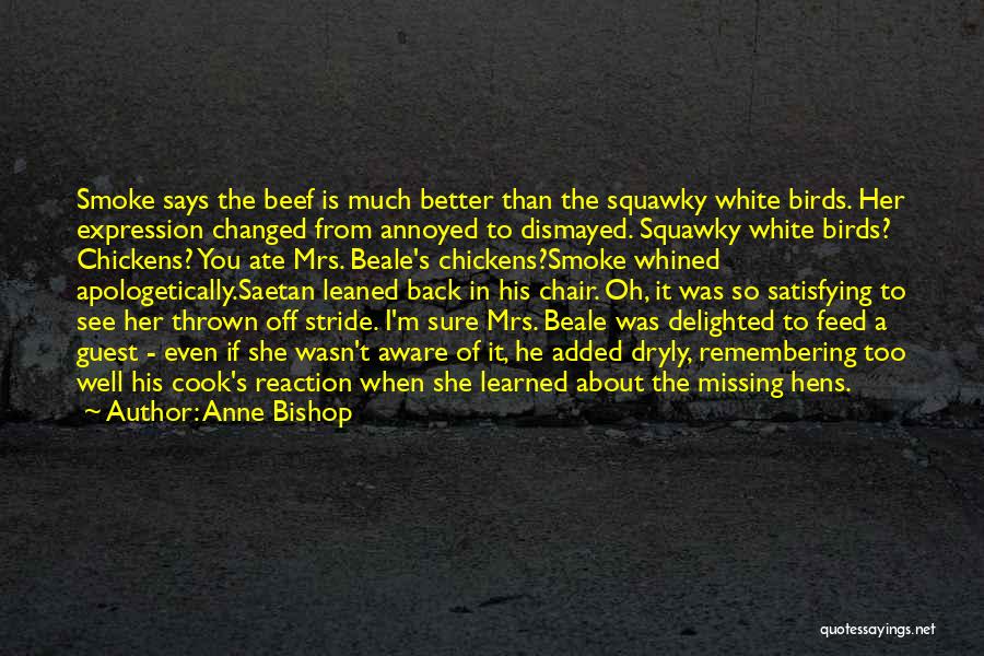 Delighted Quotes By Anne Bishop