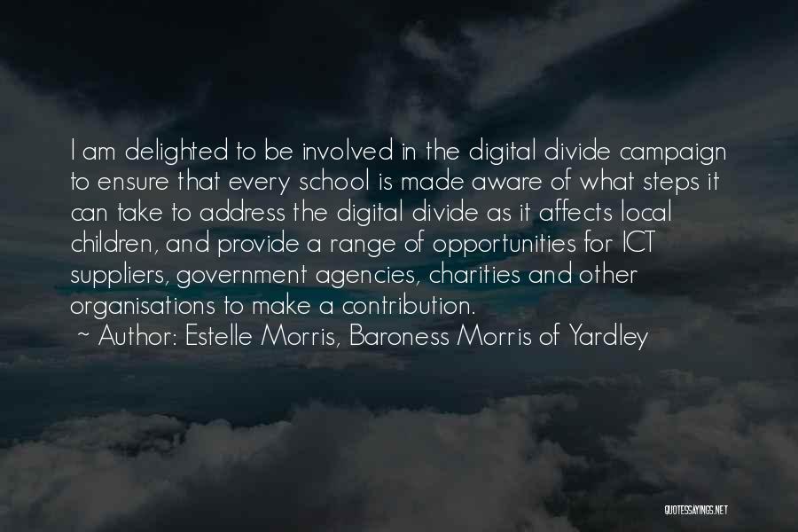 Delighted Quotes By Estelle Morris, Baroness Morris Of Yardley