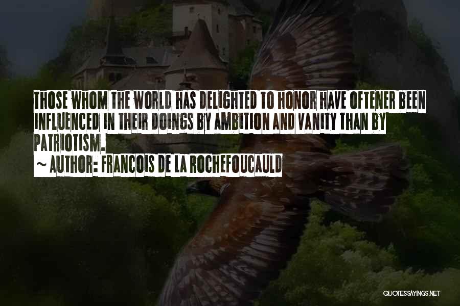 Delighted Quotes By Francois De La Rochefoucauld