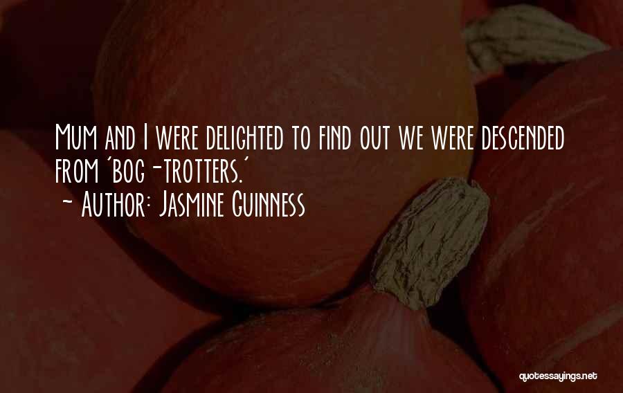 Delighted Quotes By Jasmine Guinness