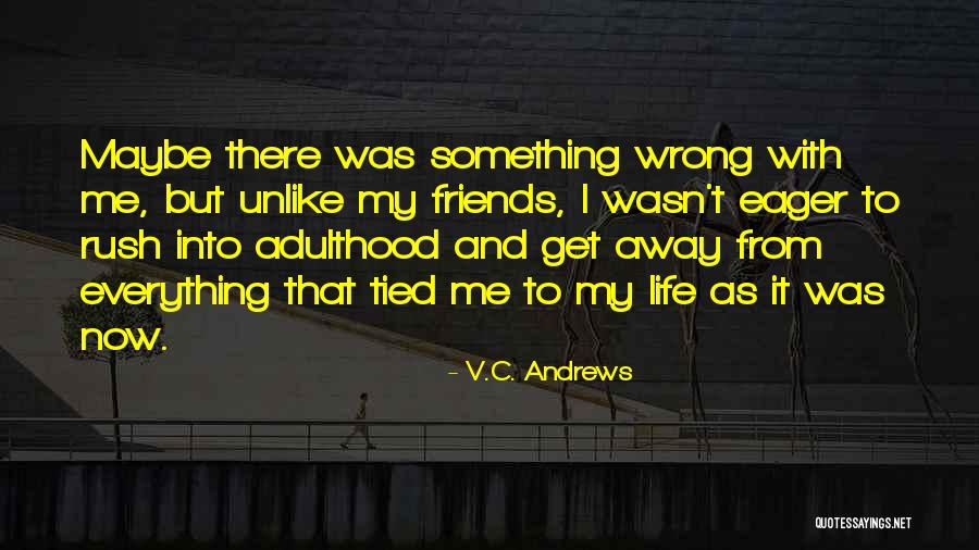 Delightedly Synonym Quotes By V.C. Andrews Delightedly Synonym Quotes By V.C. Andrews