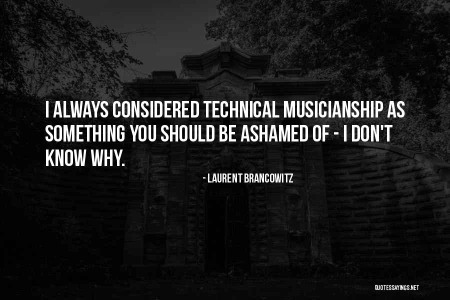 Delightfully Feisty Pics Quotes By Laurent Brancowitz Delightfully Feisty Pics Quotes By Laurent Brancowitz