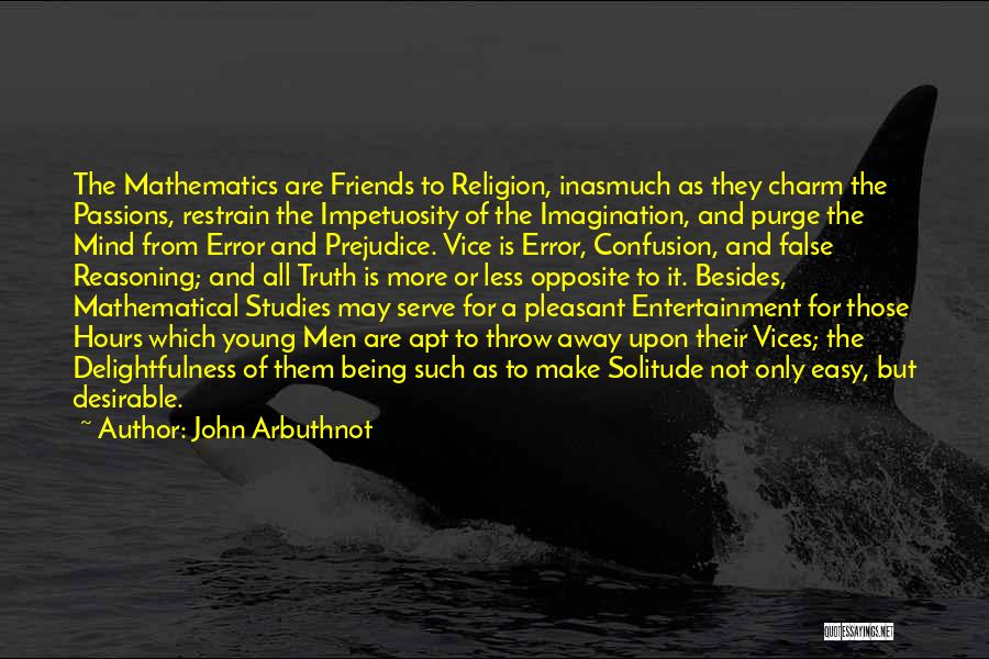 Delightfulness Quotes By John Arbuthnot