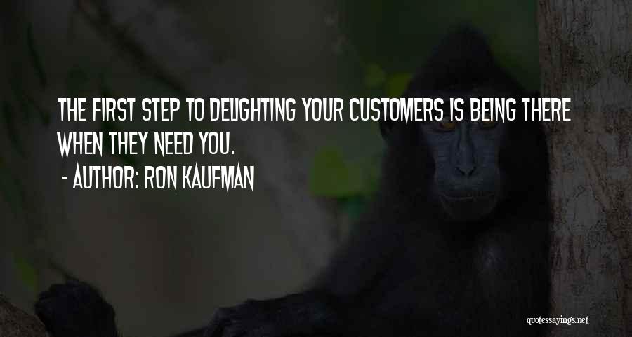 Delighting Customers Quotes By Ron Kaufman