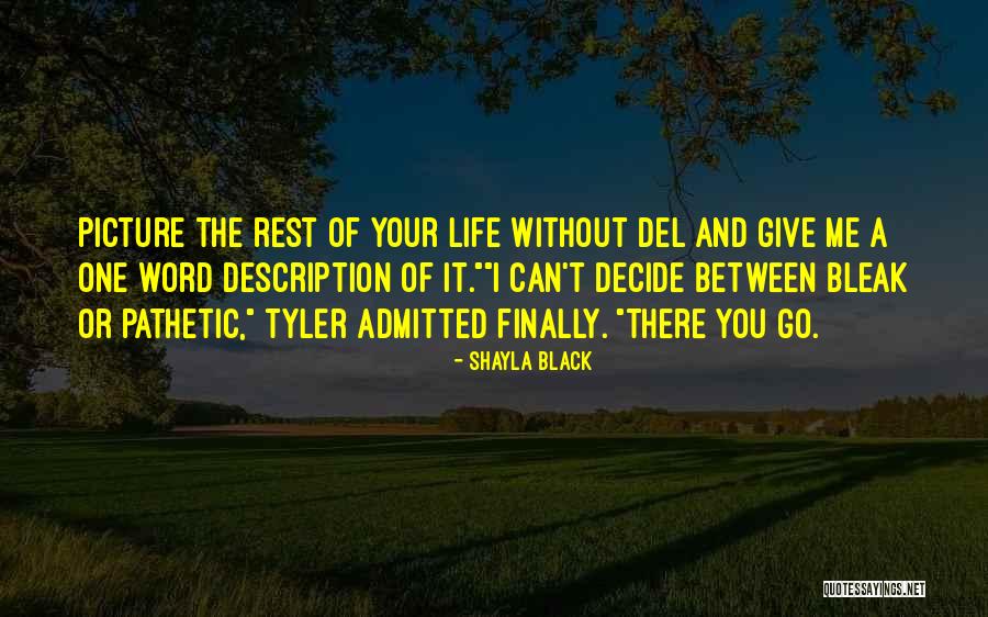 Delightsome 629 Quotes By Shayla Black Delightsome 629 Quotes By Shayla Black