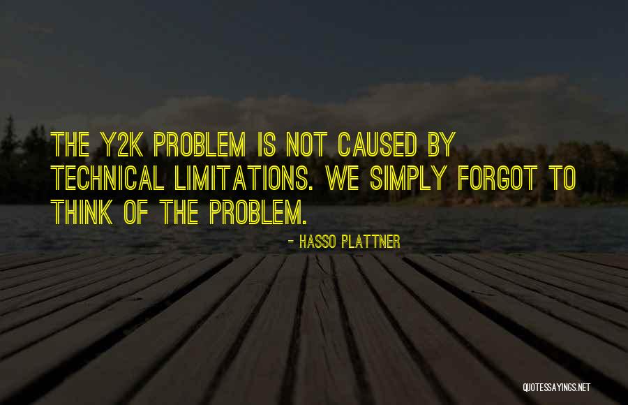 Delik Aduan Quotes By Hasso Plattner Delik Aduan Quotes By Hasso Plattner