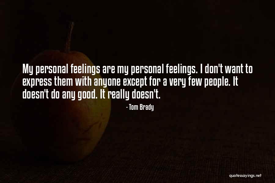 Delikanli Resimler Quotes By Tom Brady Delikanli Resimler Quotes By Tom Brady