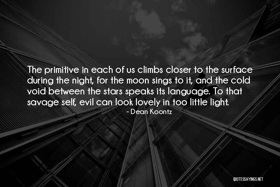 Delikanli Sozler Quotes By Dean Koontz Delikanli Sozler Quotes By Dean Koontz