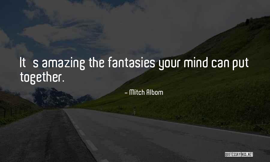 Delikanlim Yildiz Quotes By Mitch Albom Delikanlim Yildiz Quotes By Mitch Albom
