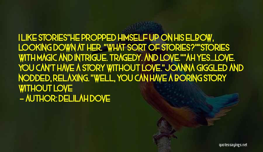 Delilah Dove Quotes 1105825